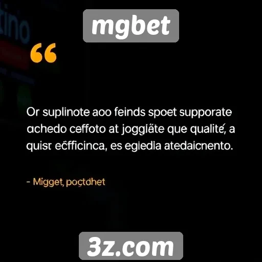 jogadores elogiam suporte ao cliente do mgbet